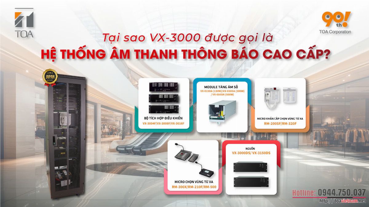 Tại sao VX-3000 được gọi là hệ thống âm thanh thông báo cao cấp?