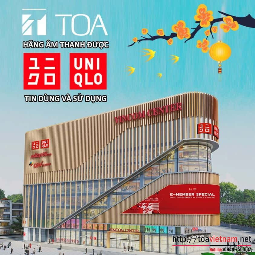 âm thanh TOA hân hạnh có mặt tại các cửa hàng uniqlo Việt Nam